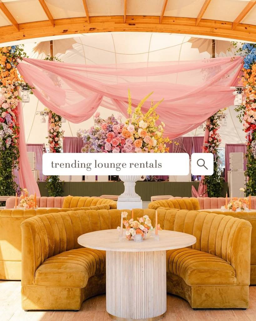 Lounge rentals are an easy way to elevate any space. Swipe to see how some of our favorite rental companies